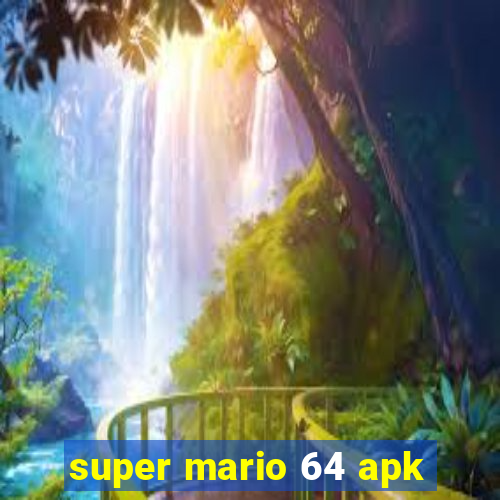 super mario 64 apk